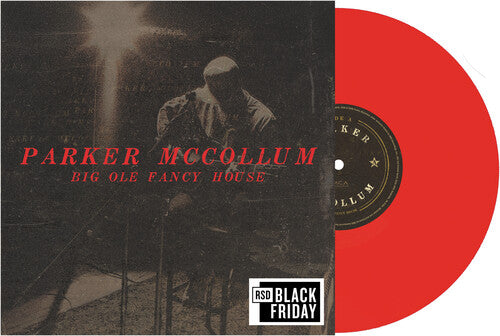 Parker McCollum - Big Ole Fancy House (RSD BF 2026, 7" Single Red Vinyl) UPC: 881061257516