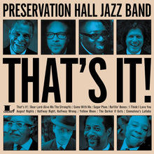 Preservation Hall Jazz Band - That's It (LP Vinyl) UPC: 098787126419