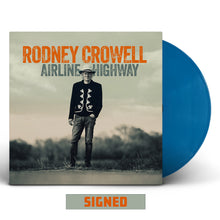 Rodney Crowell - Airline Highway (Indie Exclusive, Cobolt Blue LP Vinyl, Signed) UPC: 607396594818