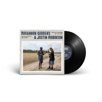 Rhiannon Giddens, Justin Robinson - What Did the Blackbird Say to the Crow LP Vinyl UPC: 075597896756