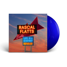 Rascal Flatts - Life Is a Highway: Refueled Duets (Blue Vinyl LP) UPC: 843930125517