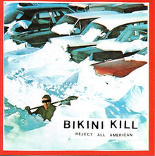 Bikini Kill - Reject All American (LP Vinyl) UPC: 851647004285