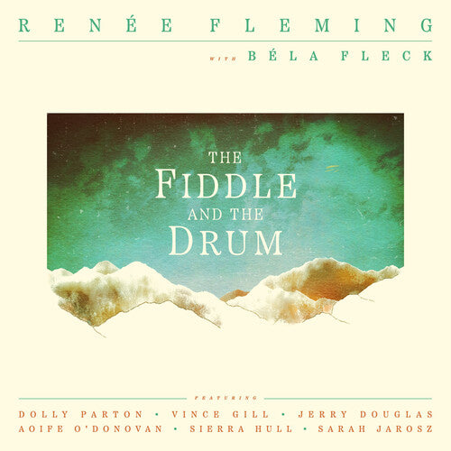 Renée Fleming - The Fiddle And The Drum (CD) UPC: 732388026180
