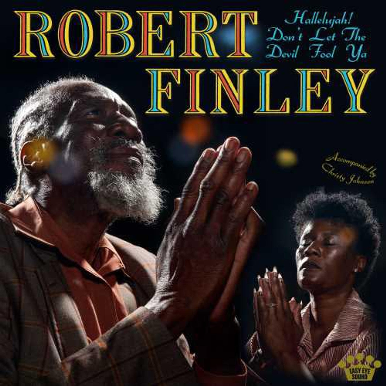 Robert Finley - Hallelujah! Don't Let The Devil Fool Ya (Yellow &amp; Black Splatter LP Vinyl) UPC: 888072716230
