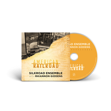 Rhiannon Giddens and Silkroad Ensemble - American Railroad (CD)