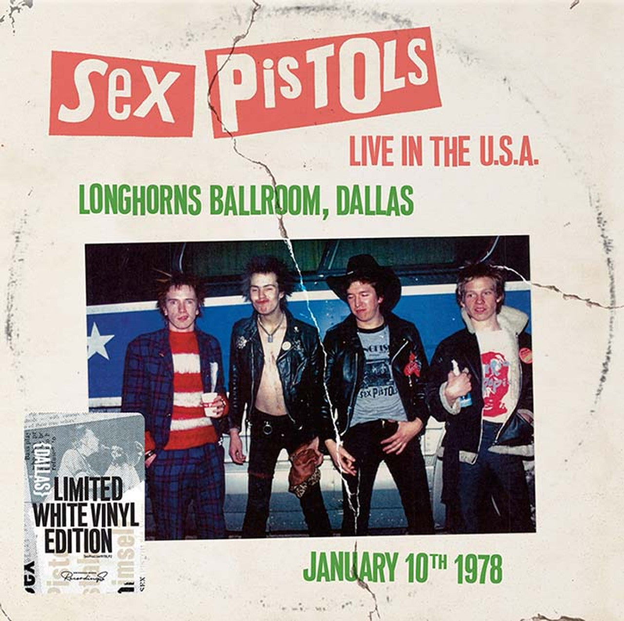 Sex Pistols - Live in the USA 1978 - Longhorn Ballroom, Dallas (White LP Vinyl) UPC:602567088103