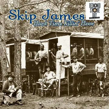 Skip James - Hard Time Killin Floor (RSD 2025, LP Vinyl) – Nail City Record