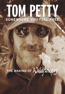 Tom Petty - Somewhere You Feel Free - The Making of Wildflowers (Blu-ray) UPC: 075993995824