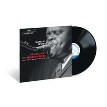 Stanley Turrentine - Look Out! (Blue Note Classic Vinyl Series, LP Vinyl) UPC: 602465149746