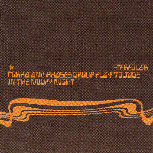 Stereolab - Cobra and Phases Group Play Voltage in the Milky Night (2LP Vinyl) UPC: 5056818800405
