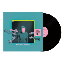 The Front Bottoms - You Are Who You Hang Out With (Standard Edition, Black LP Vinyl) UPC: 075678617676