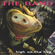 The Band - High On The Hog album artwork cover
