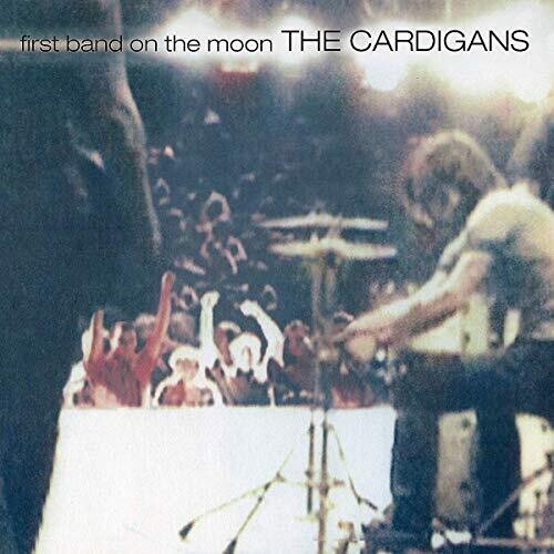 The Cardigans - First Band On The Moon (LP Vinyl) UPC: 602557221695
