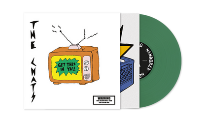The Chats - Get This In Ya (Mull Green EP Vinyl) UPC: 198029009712