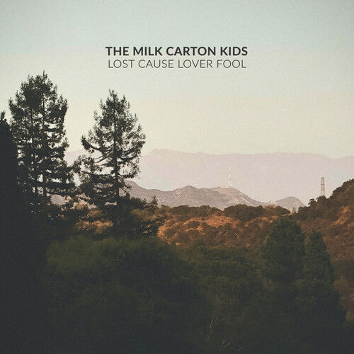 The Milk Carton Kids - Lost Cause Lover Fool (CD) UPC: 732388018789