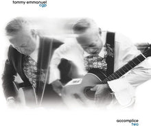 Tommy Emmanuel - Accomplice Two (2LP Vinyl) UPC: 705438803376