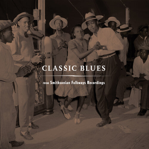 Various - Classic Blues From Smithsonian Folkways (2LP Vinyl) UPC: 093074013410