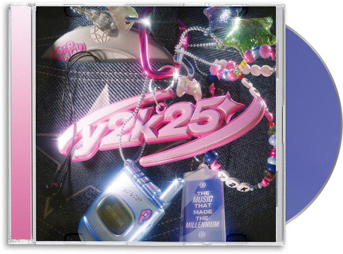 Various - Y2K25: The Music That Made The Millennium (CD) UPC: 198028872423