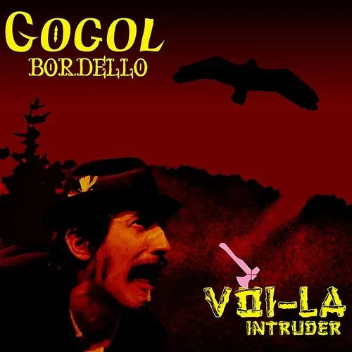 Gogol Bordello - Voi-La Intruder (LP Vinyl) UPC: 8054521842429
