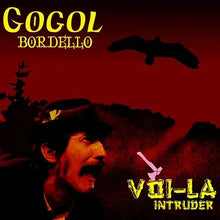 Gogol Bordello - Voi-La Intruder (LP Vinyl) UPC: 8054521842429