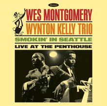Wes Montgomery / Wynton Kelly Trio - Smokin’ In Seattle: Live At The Penthouse (RSD 2025, LP Vinyl)