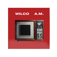 Wilco - A.M. (Rhino High Fidelity Series, Brick &amp; Mortar Exclusive, LP Vinyl) UPC: 081227812560