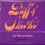 The Wood Brothers - Puff Of Smoke (Indie Exclusive Purple LP Vinyl) UPC: 732388006885