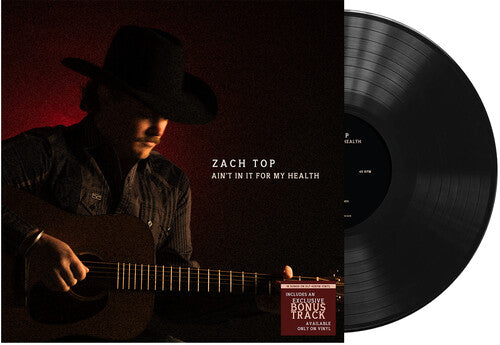 Zach Top - Ain't In It For My Health (2x LP Vinyl) UPC: 840381601010