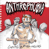 Anthrophobia - Going Out Swinging Album Cover