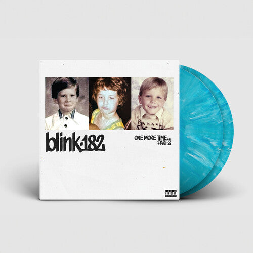 blink-182 - ONE MORE TIME PART-2 (2LP Blue Vinyl) UPC: 198028509015