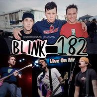 Blink-182 - Live On Air (Radio Broadcast Recording 2CD) UPC: 4262428981576