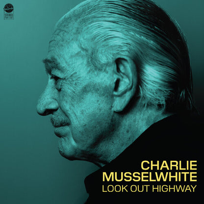 Charlie Musselwhite - Look Out Highway (CD)