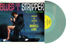 Mundell Lowe - Blues For A Stripper (Sheer Cyan LP Vinyl)