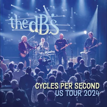 The dB's - Cycles Per Second: US Tour 2024 (RSD 2026, LP Vinyl)