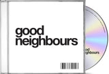 Good Neighbours - Good Neighbours EP (CD) UPC: 602465980875