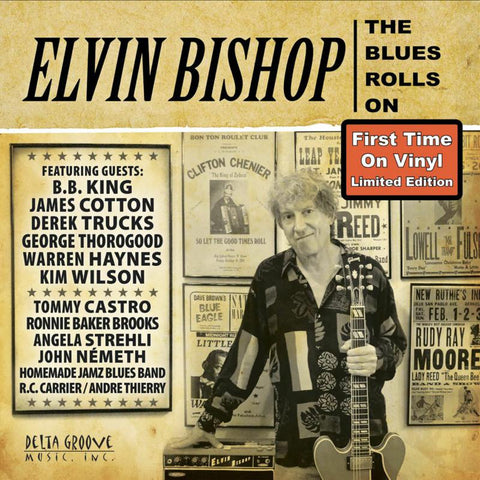 Elvin Bishop - The Blues Rolls On (Vinyl LP)