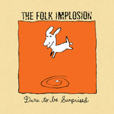 Folk Implosion Dare to Be Surprised (White LP Vinyl)UPC: 602309900168