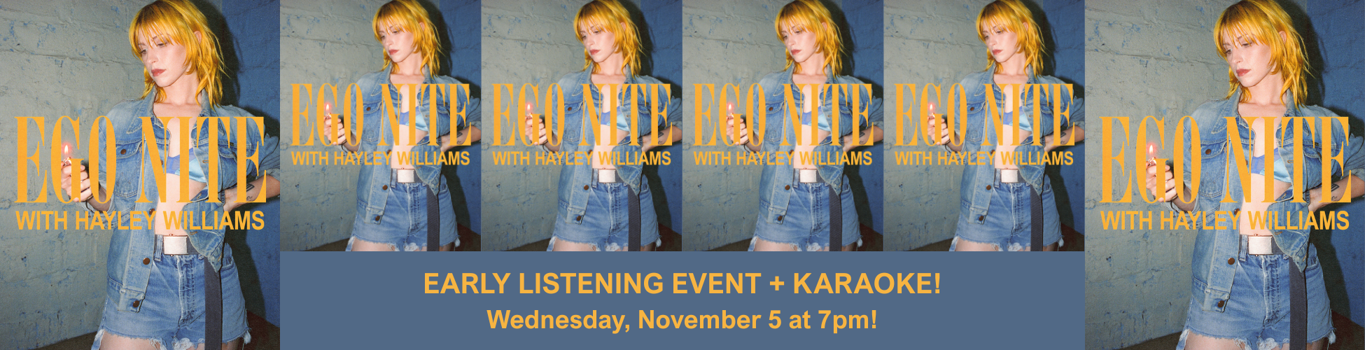 Hayley Williams Early Listening Event + Kareoke Wednesday November 5 at 7pm