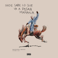 Bad Bunny - Nadie Sabe Lo Que Va A Pasar Mañana (2LP Vinyl) UPC: 197190162899