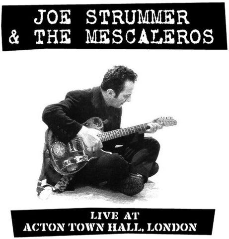 Joe Strummer and the Mescaleros - Live At Acton Town Hall (2LP Vinyl) 4050538805857
