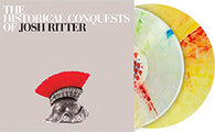 Josh Ritter - The Historical Conquests Of Josh Ritter (Indie Exclusive, 2LP "Freak Swirl" Vinyl) UPC: 747989359865