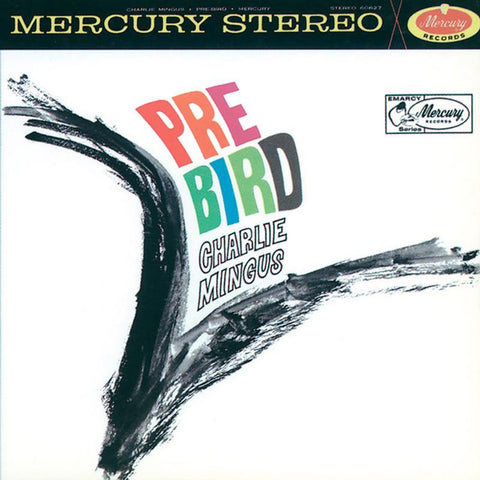 Charles Mingus - Pre-Bird (Verve Acoustic Sounds Series)(LP Vinyl) 602455092984