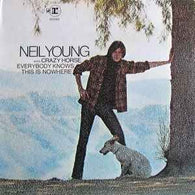 Neil Young With Crazy Horse - Everybody Knows This Is Nowhere (Vinyl) (VG+, VG+)