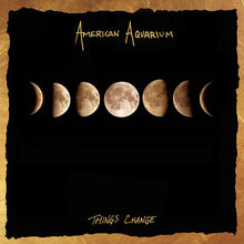 American Aquarium - Things Change (LP Vinyl)