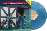 The Osborne Brothers - From Rocky Top to Muddy Bottom (RSD Essential, Denim Blue LP Vinyl) UPC: 027297900813