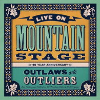 Various Artists - Live on Mountain Stage: Outlaws & Outliers (CD) UPC: 691835431703