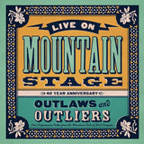 Various Artists - Live on Mountain Stage: Outlaws & Outliers (2xLP Vinyl) UPC: 691835431604
