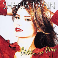 Shania Twain - Come On Over (Diamond Edition)