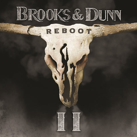 Brooks & Dunn - Reboot II (CD) UPC: 198028294027
