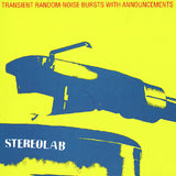 Stereolab -Transient Random-Noise Bursts with Announcements (2LP Vinyl) UPC: 5056818800368